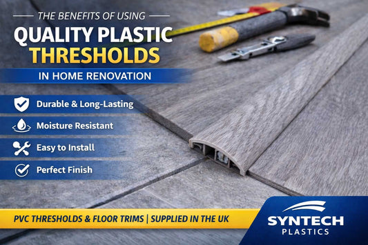 The Benefits of Using Quality Plastic Thresholds in Home Renovation (UK Guide)